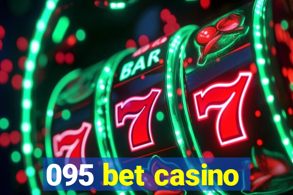 095 bet casino